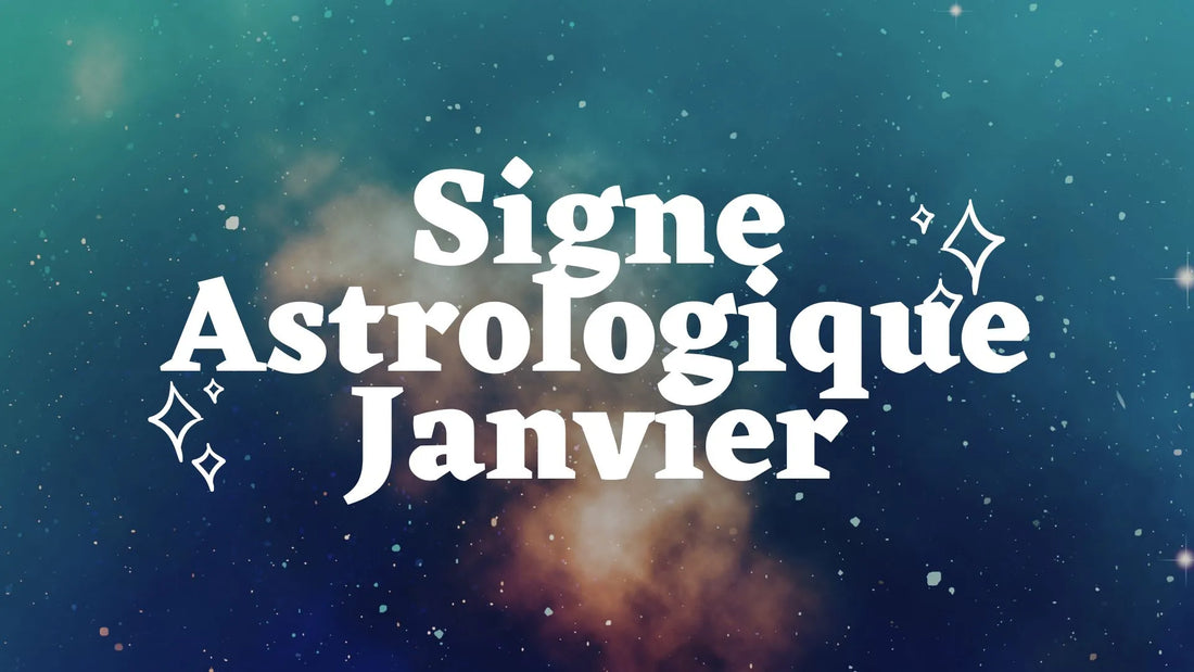 signe astrologique janvier